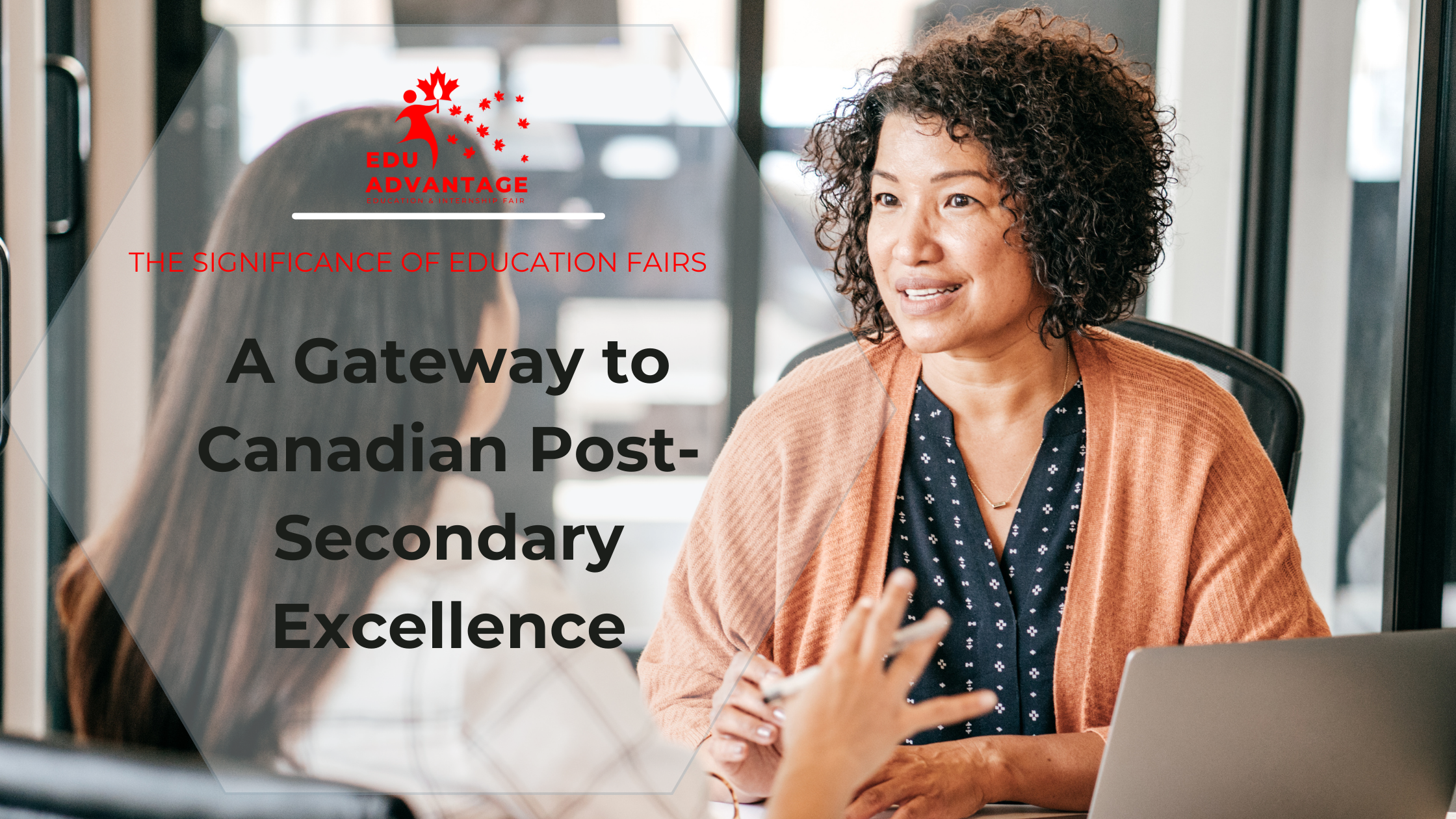 The Significance of Education Fairs: A Gateway to Canadian Post-Secondary Excellence